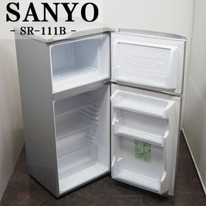 【中古】LB-SR111B/冷蔵庫/109L/SANYO/サンヨー/SR-111B-S/直冷式/トップフリーザー/大容量ドアポケット/当店1番人気/送料込み/激安特価品