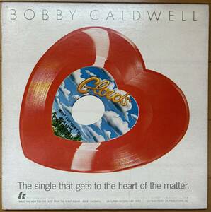 Bobby Caldwell / What You Won't Do For Love / Love Won't Wait CL-HSS1 ハート型レコード 風のシルエット