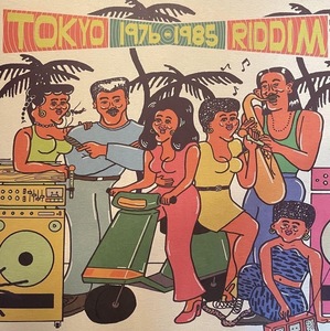 新品 LP V.A / Tokyo Riddim 1976-1985 検) Lovers & Rock Dub 和レゲエ 和モノ 井の頭レンジャーズ CAT BOYS MUTE BEAT チャッカーズ 