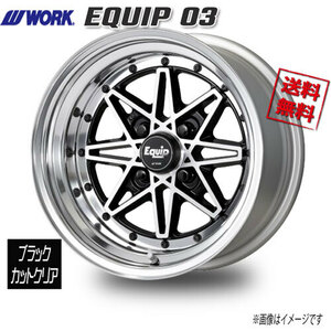 WORK EQUIP 03 ブラックカットクリア 15インチ 4H114.3 6.5J+16 1本 60 送料無料