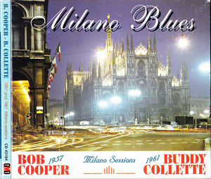 ★ 廃盤CD ★ Bob Cooper ボブ・クーパー ★ [ Milano Blues ] ★ 歌心溢れる1枚、最高です。