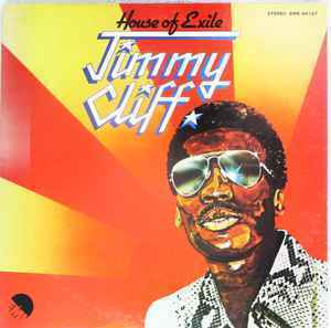 Jimmy Cliff / House Of Exile ジャマイカン・レジェンド、ジミー・クリフによるソウルフルに洗練された'74年発表アルバム!