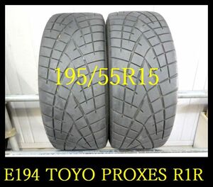 【E194】FK0005144 送料無料・代引き可 店頭受取可 2022年製造 約部山◆TOYO PROXES R1R◆195/55R15◆2本