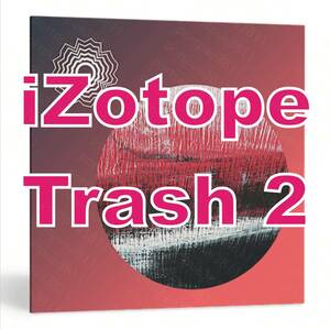 正規品 iZotope Trash 2 ディストーションプラグイン ダウンロード版 未使用 Mac/Win