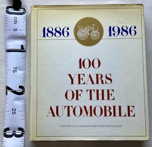 ★[A13084・特価洋書 100 YEARS OF THE AUTOMOBILE ] 1886-1986★