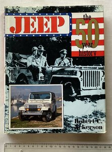 ★[A53065・特価洋書 JEEP the 50 year history ] 落札品は毎週金曜日発送。★