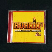 『BURNIN’ 2nd DANCEHALL HIPHOP REGGAETON 』/CD/#YECD2869_画像1