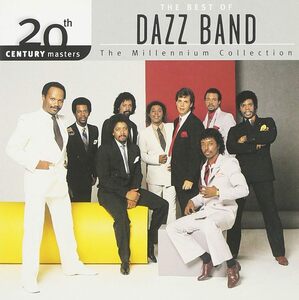 20th Century Masters: Millennium Collection Dazz Band 　輸入盤CD