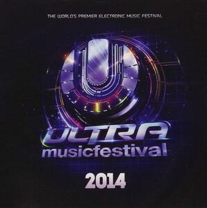 Ultra Music Festival 2014 Various Artists 　輸入盤CD