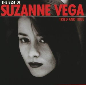 Best Of Tried & True スザンヌ・ベガ 　輸入盤CD