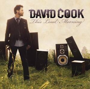 This Loud Morning David Cook 　輸入盤CD