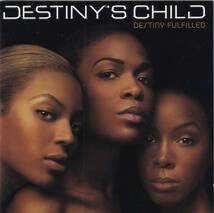 Destiny Fulfilled デスティニーズ・チャイルド 　輸入盤CD_画像1