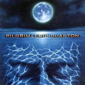 Pilgrim エリック・クラプトン　輸入盤CD