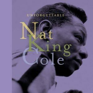 Unforgettable Nat King Cole ナット・キング・コール　輸入盤CD