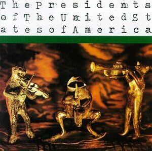 The Presidents of the United States of America ザ・プレジデンツ・オブ・ザ・ユナイテッド・ステイツ・オブ・アメリカ　輸入盤CD