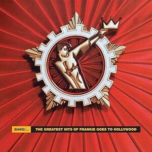 Bang! the.. -Reissue- Frankie Goes to Hollywood　輸入盤CD