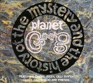 Mistery & History of the Planet Gong ゴング　輸入盤CD