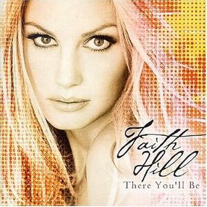 There You'll Be: Best of フェイス・ヒル　輸入盤CD