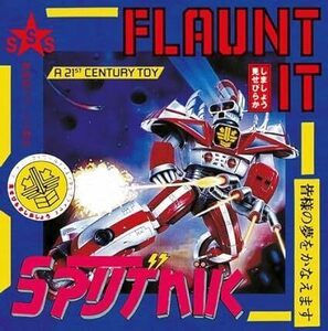 Flaunt It ジグ・ジグ・スパトニック　輸入盤CD