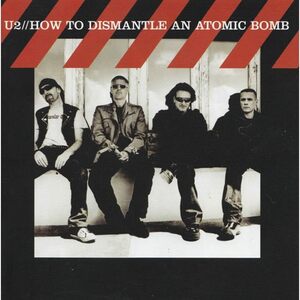 How to Dismantle an Atomic Bomb (W/Dvd) U2 　輸入盤CD