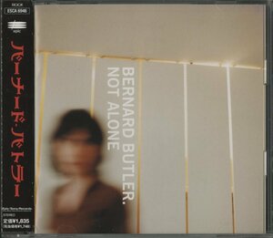 CD/ BERNARD BUTLER / NOT ALONE / バーナード・バトラー / 国内盤 帯付 ESCA6946 40520