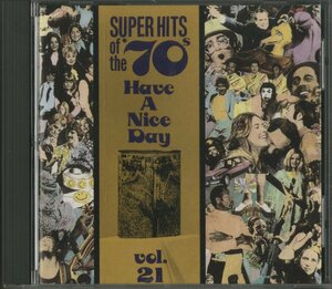 CD/ V.A. / SUPER HITS OF THE '70s HAVE A NICE DAY VOL.21 / 輸入盤 R271201 40506