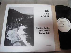 【ＵＳ盤ＬＰ】「CHARLIE PARKER/ON THE COAST」JAZZ SHOWCASE 