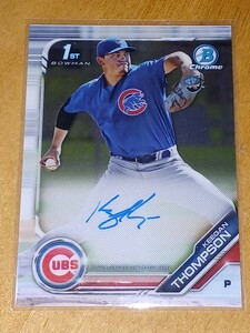 2019 Bowman Chrome Keegan Thompson 1st Bowman Auto カブス　キーガン・トンプソン 1stボーマン　ボウクロ