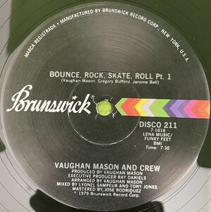 Soul disco sampling raregroove record ソウル　ディスコ　レコード　Vaughan Mason And Crew / Bounce, Rock, Skate, Roll (12) 1979