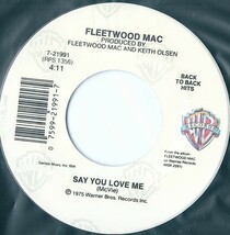 Fleetwood Mac (フリートウッド・マック) You Make Loving Fun / Say You Love Me 【米Warner Bro.盤 7inch シングル Back To Back Hits】_画像2