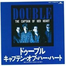 ② The Captain Of Her Heart ／ Double ( ドゥーブル ) 【日本盤 7inch シングル】レア盤の部類？ _画像1
