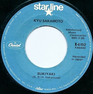 ③ Sukiyaki / Kyu Sakamoto →坂本九さんの『上を向いて歩こう』【米Capitol社製 star line シリーズ、7inch アナログ盤】モノラルです。