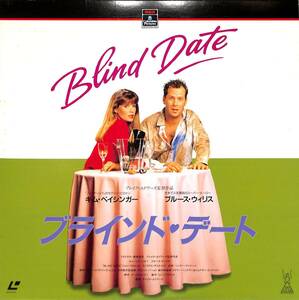 B00183545/【洋画】LD/キム・ベイシンガー、ブルース・ウィリス「ブラインド・デート」