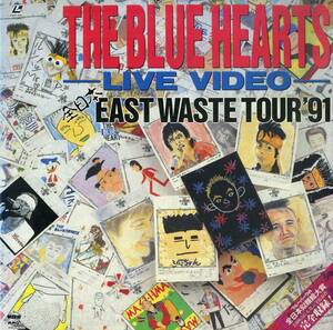 B00184901/【邦楽】LD/ザ・ブルーハーツ「ブルーハーツのライブ！！ THE BLUE HEARTS LIVE VIDEO EAST WASTE TOUR’91」