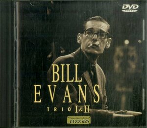 D00162290/[ Jazz ]^^DVD/ Bill * Evans [Jazz625 Bill * Evans I&II]