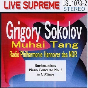 ソコロフ＋ムハイ・タン：ラフマニノフ・ピアノ協奏曲第2番、ハノーヴァー北ドイツ放送フィル。
