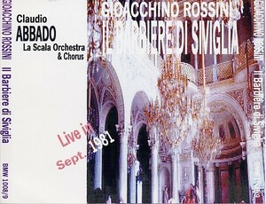 アバド：ロッシーニ・歌劇「セヴィリアの理髪師」全曲、1981年9月16日。
