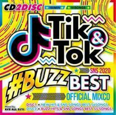 TIK＆TOK SNS 2020 BUZZ BEST- OFFICIAL MIXCD 2CD レンタル落ち 中古 CD