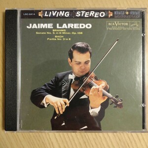 CD JAIME LAREDO　BRAHMS VIOLIN Sonata No.3 in D Minor Op108　BACH VIOLIN Sonata Partita No.3 in E