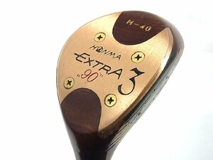 ■ヴィンテージ■本間ゴルフ■HONMA EXTRA 90 M-40■3W■BORONカーボン■S-1■パーシモン■中古