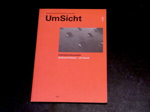 UmSicht 1 UnErhrte Entwrfe Andreas Fellerer Jiri Vendl オーストリア ウィーン 現代建築 ヨーロッパ 建築