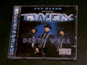 T.W.D.Y. Derty Werk ANT BANKS RAPPIN 4-TAY CAPTAIN SAVEEM