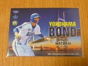 2024 BBM 横浜DeNAベイスターズ 度会隆輝 YOKOHAMA BOND レギュラーカード RC