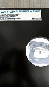 DAPUMP　GROOVE　ON　PUMP　非売品　１２インチ　アナログレコード