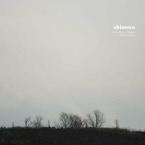 SHINOWA(シノワ)-Snow, Moon, Flowers (Japan 500枚限定 7+CD,ステッカー/廃