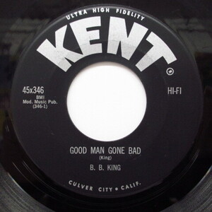 B.B.KING-Good Man Gone Bad / Partin' Time