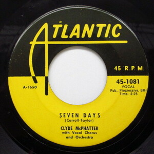 CLYDE McPHATTER-Seven Days / I'm Not Worthy Of You (Orig)