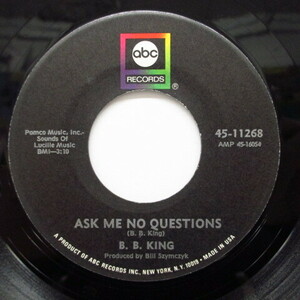 B.B.KING-Ask Me No Questions / Hummingbird