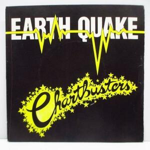 EARTH QUAKE (アース・クエイク) -Chartbusters (UK オリジナル 7+PS)