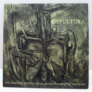 SEPULTURA (セパルトゥラ)-The Mediator Between Head And
